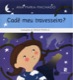 Cadê meu travesseiro?