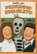 Pedrinho Esqueleto