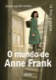 O mundo de Anne Frank