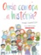 Onde começa a história