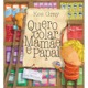 Quero colar mamãe e papai