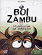 Boi Zambu e o musquitim de direção