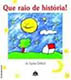 Que raio de história!
