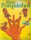 Meus porquinhos