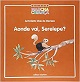 Aonde vai, Serelepe?