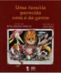 Uma família parecida com a da gente