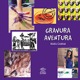 Gravura aventura 