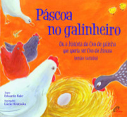 Páscoa no galinheiro ou A história do Ovo de galinha que queria ser Ovo de Pásco