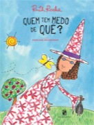 Quem tem medo de quê?