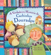 A verdadeira história de Cachinhos Dourados