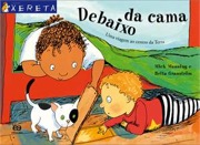 Debaixo da cama - uma viagem ao centro da  Terra