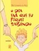 O dia em que eu fiquei sabendo