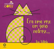 Era uma vez um gato xadrez