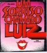 Um sorriso chamado Luiz