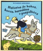 Histórias de bobos, bocós, burraldos e trapalhões