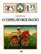 O espelho roubado