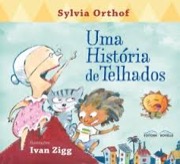 Uma história de telhados