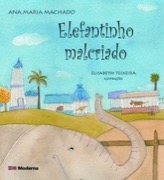 O elefantinho malcriado