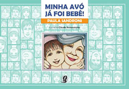 Minha avó já foi bebê!