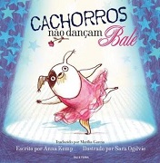 Cachorros Não Dançam Balé - Em colaboração com os alunos da EARJ