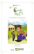 O jovem gigante
