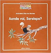 Aonde vai, Serelepe?