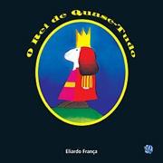 O rei  de quase-tudo