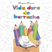 Vida dura de borracha